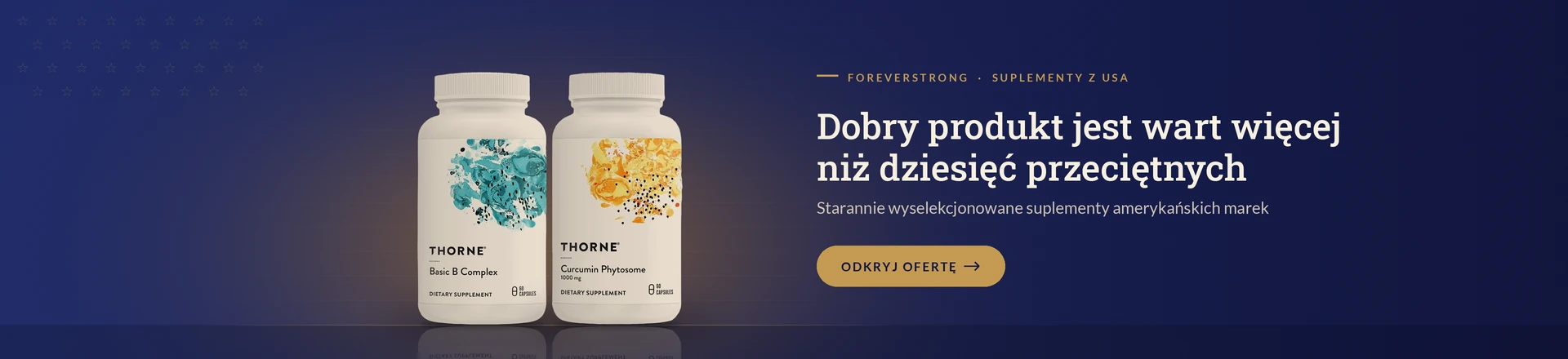 Dobry produkt jest wart więcej niż dziesięć przeciętnych – amerykańskie suplementy Thorne
